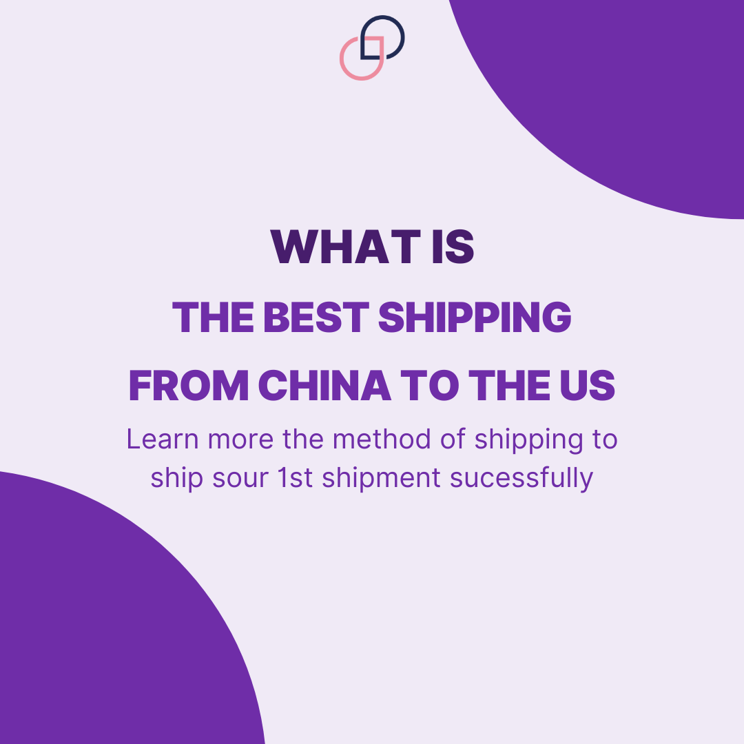 What is the best shipping from China to the USA?