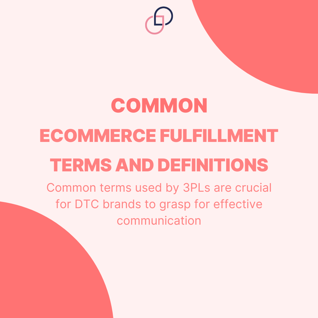 Common Ecommerce Fulfillment Terms and Definitions